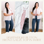 Lightweight Button Front Gauze Top In White