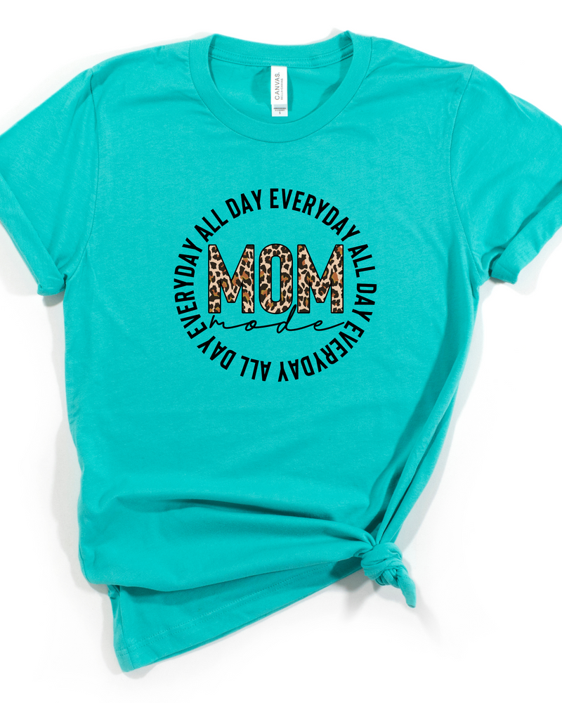 MOM ~ALL DAY EVERYDAY TEE (BELLA CANVAS)