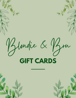 Blondie & Bru Gift Card